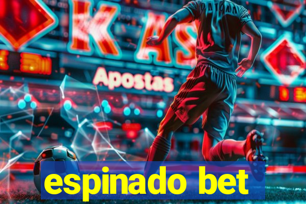 espinado bet